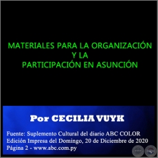 MATERIALES PARA LA ORGANIZACIÓN Y LA PARTICIPACIÓN EN ASUNCIÓN - Por CECILIA VUYK - Domingo, 20 de Diciembre de 2020